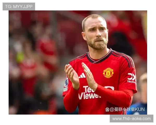 33岁曼联旧将埃里克森：在沃尔夫斯堡找回比赛乐趣